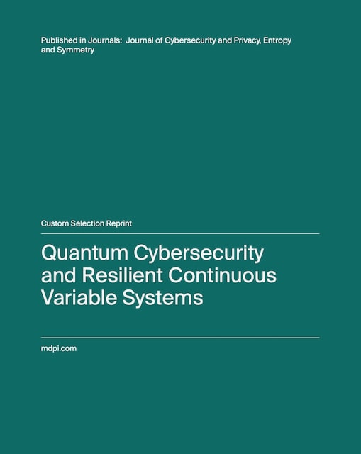 Quantum Cybersecurity and Resilient Continuous Variable Systems — publication cover